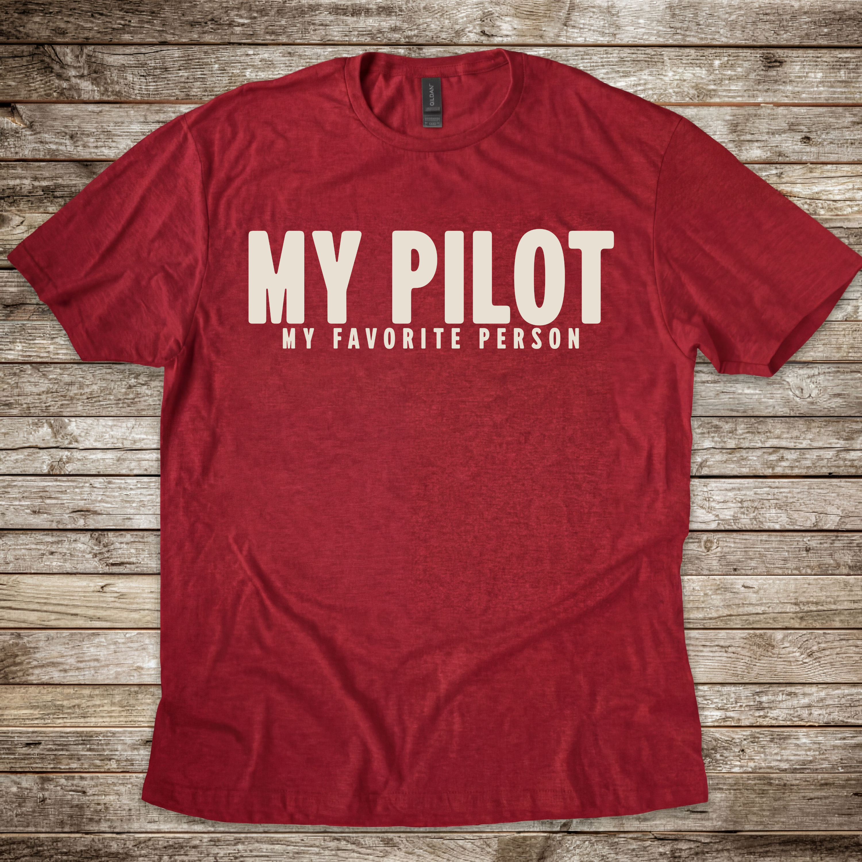 My Pilot My Favorite Person T-Shirt