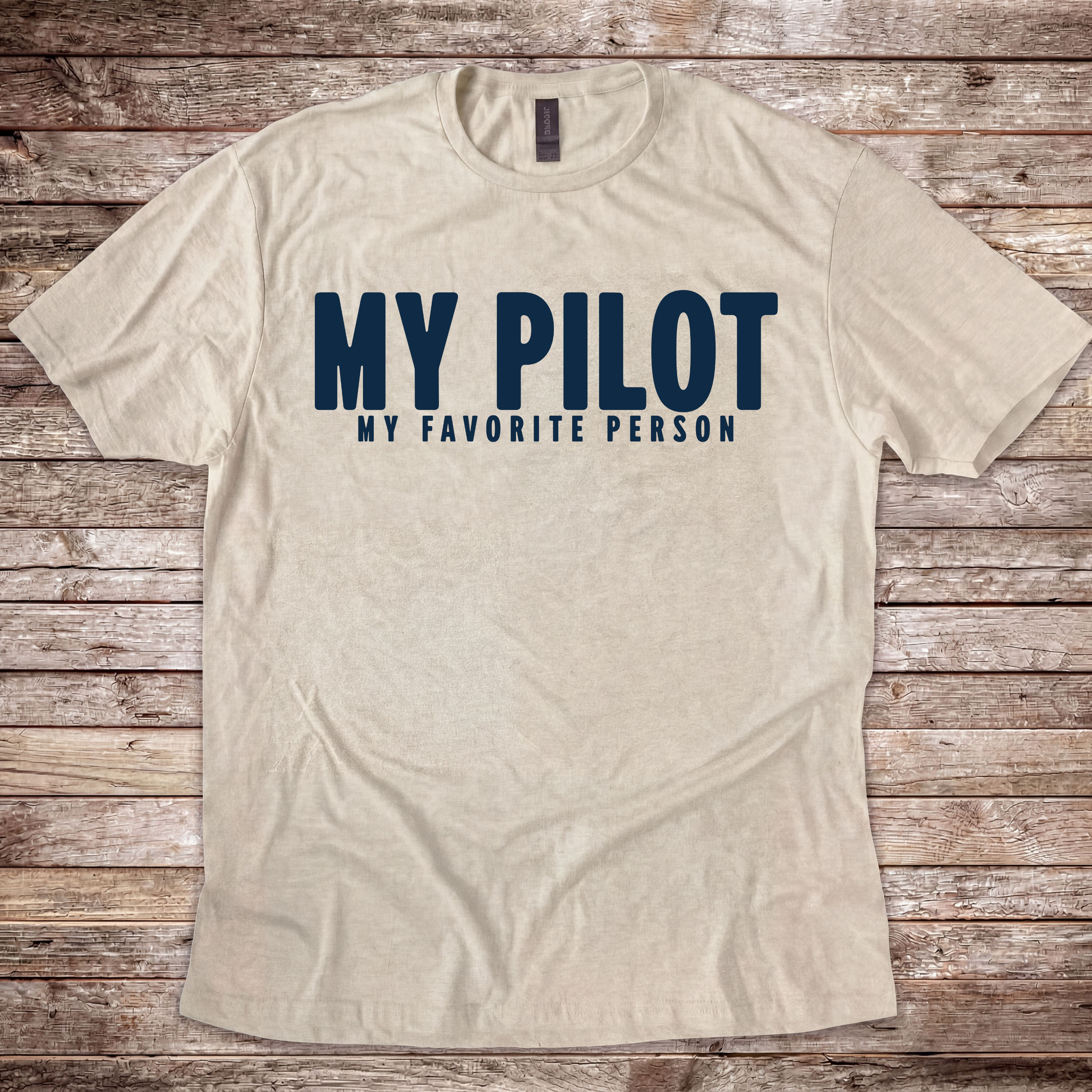 My Pilot My Favorite Person T-Shirt