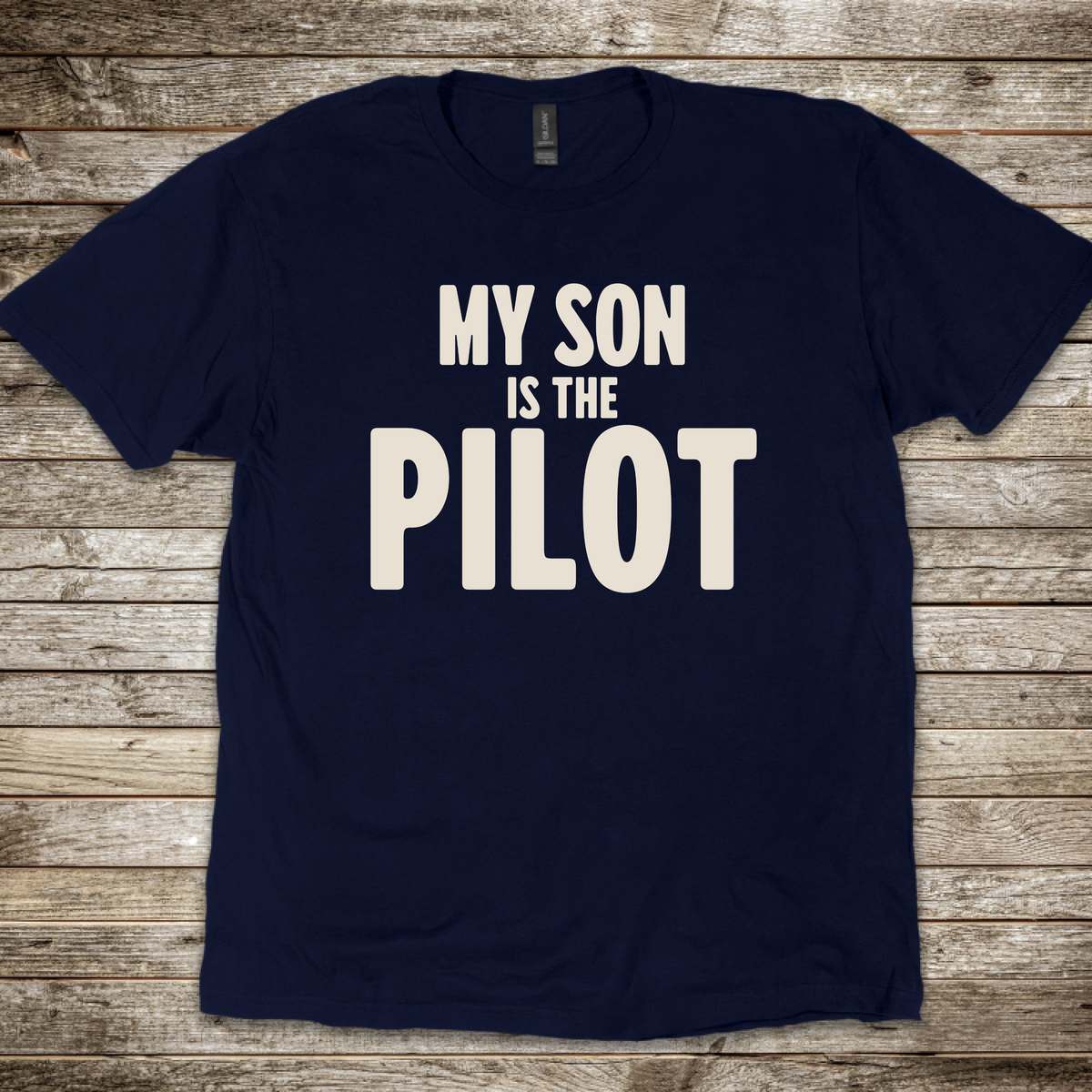 My Son is the Pilot T-Shirt