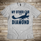 My Other Car is a Diamond T-Shirt