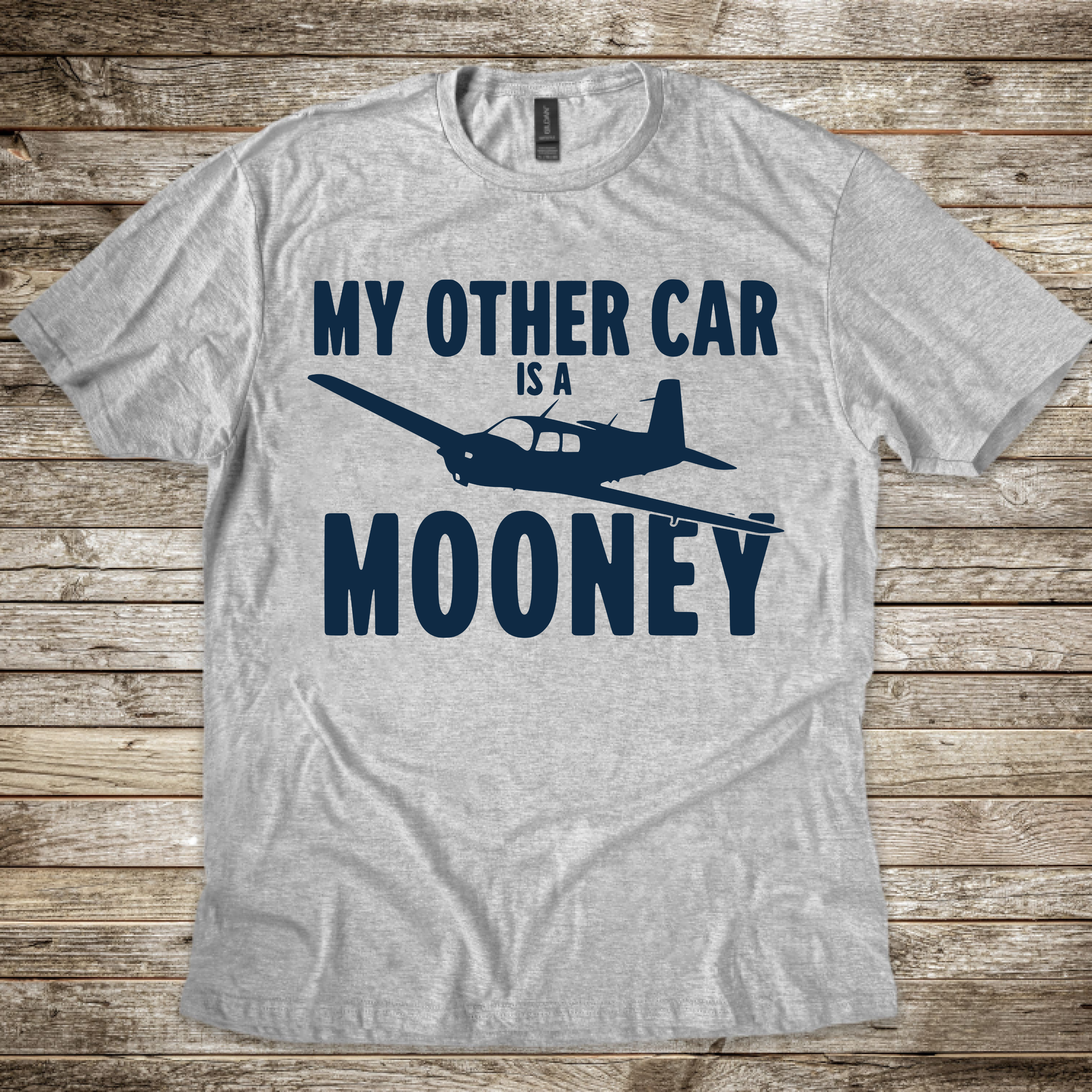My Other Car is a Mooney T-Shirt
