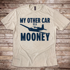 My Other Car is a Mooney T-Shirt