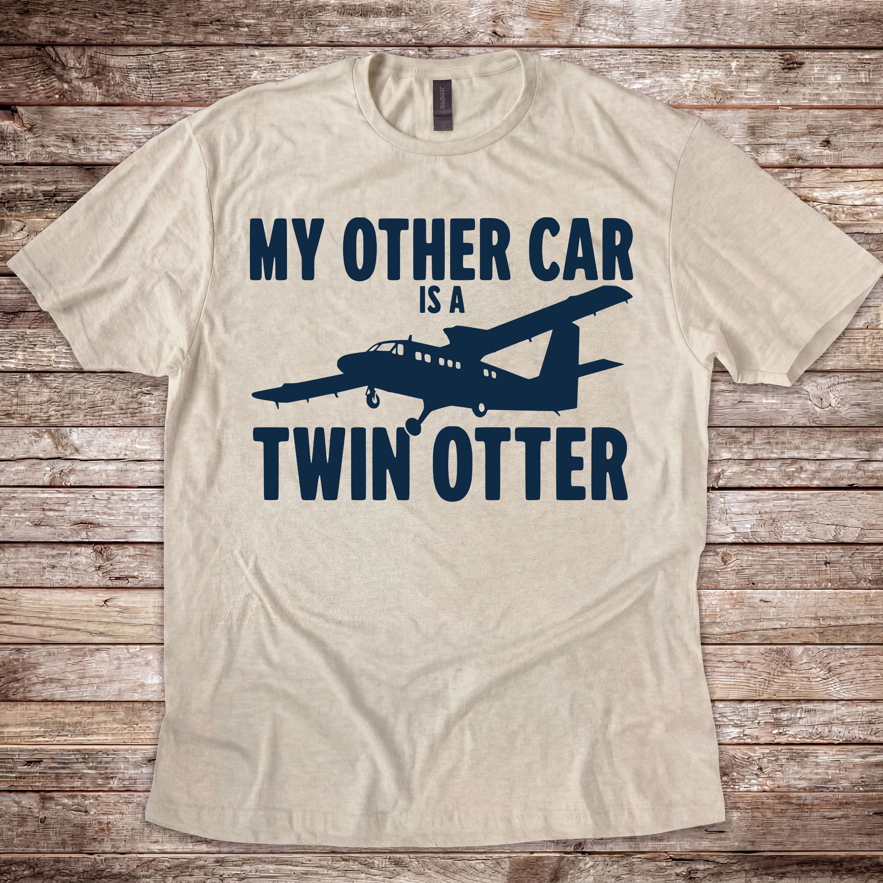 My Other Car is a Twin Otter T-Shirt