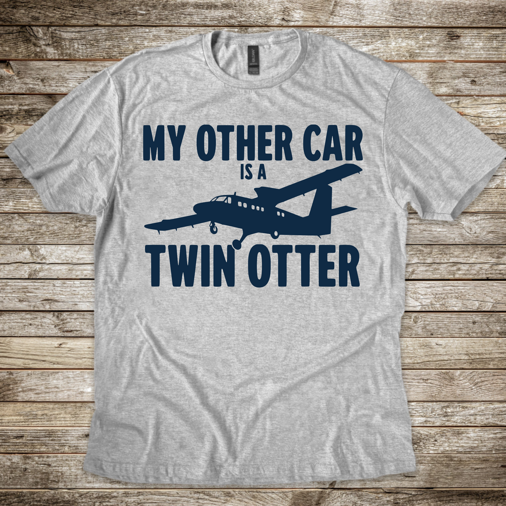 My Other Car is a Twin Otter T-Shirt