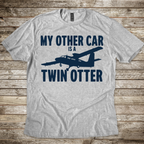 My Other Car is a Twin Otter T-Shirt