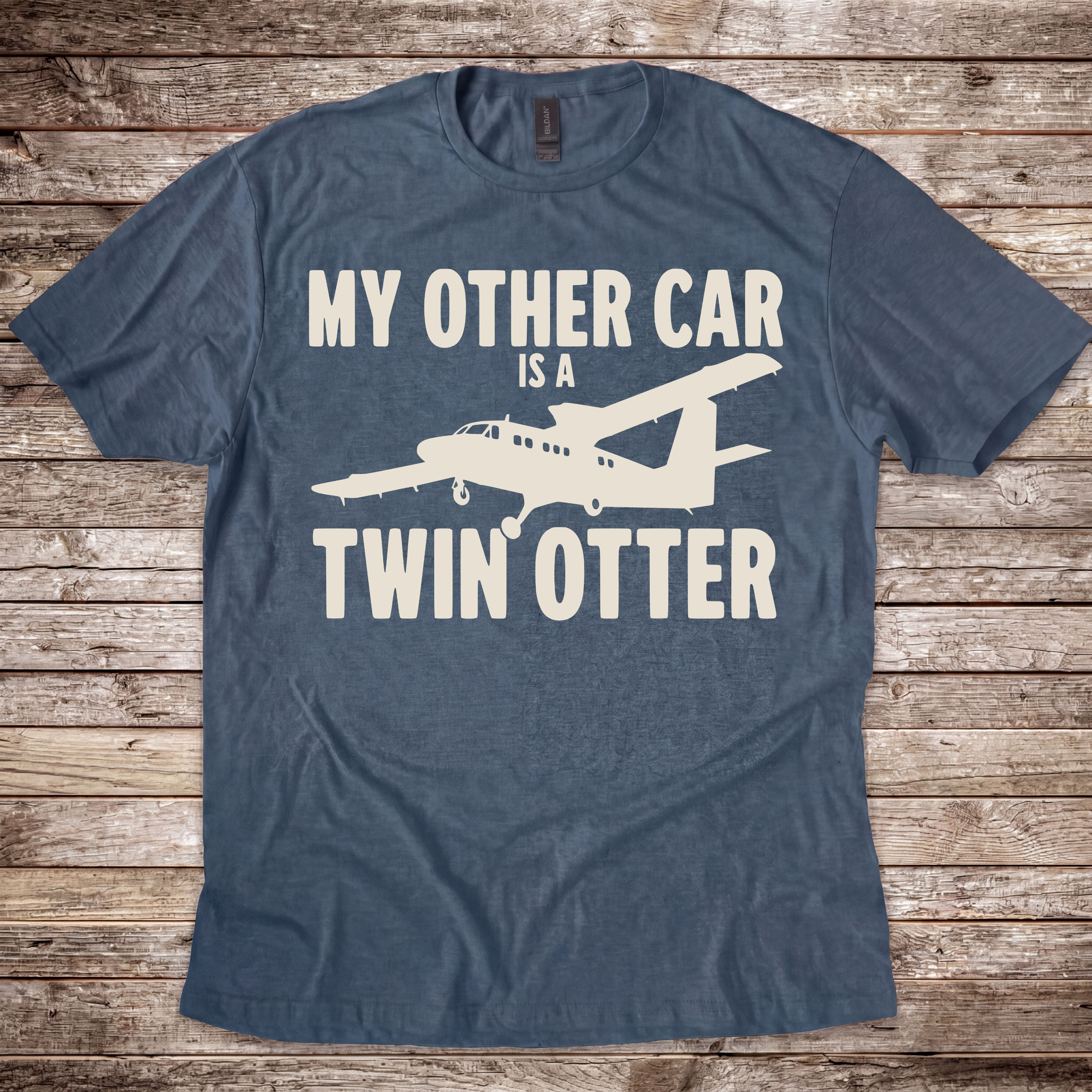 My Other Car is a Twin Otter T-Shirt