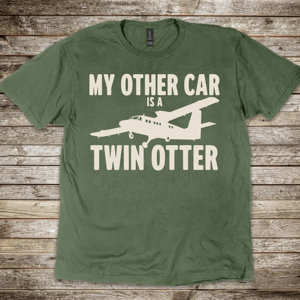 My Other Car is a Twin Otter T-Shirt