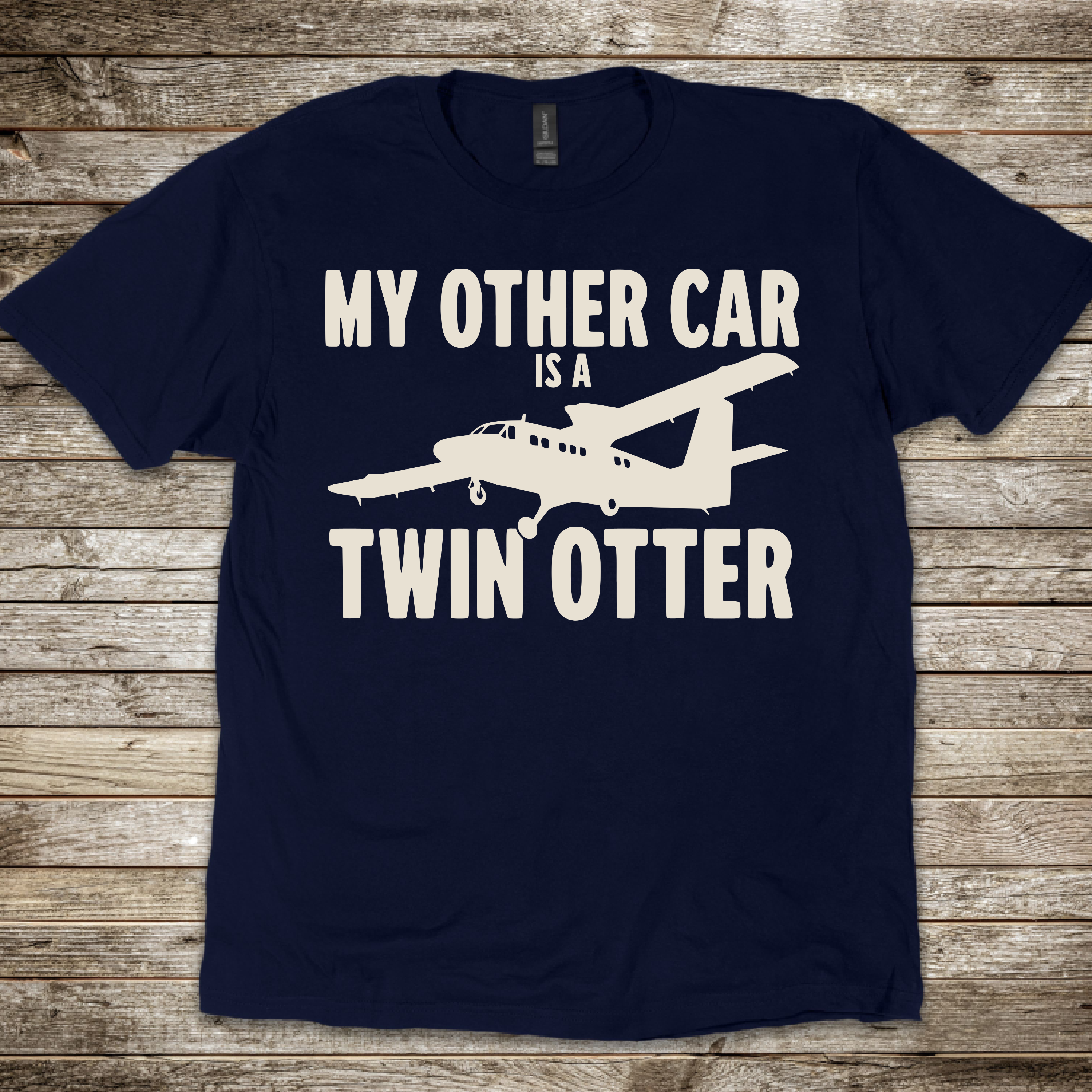 My Other Car is a Twin Otter T-Shirt