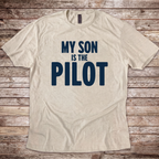 My Son is the Pilot T-Shirt