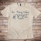 No Flying Today Stick Man T-Shirt