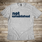 Not Established pilot T-shirt with approach humour