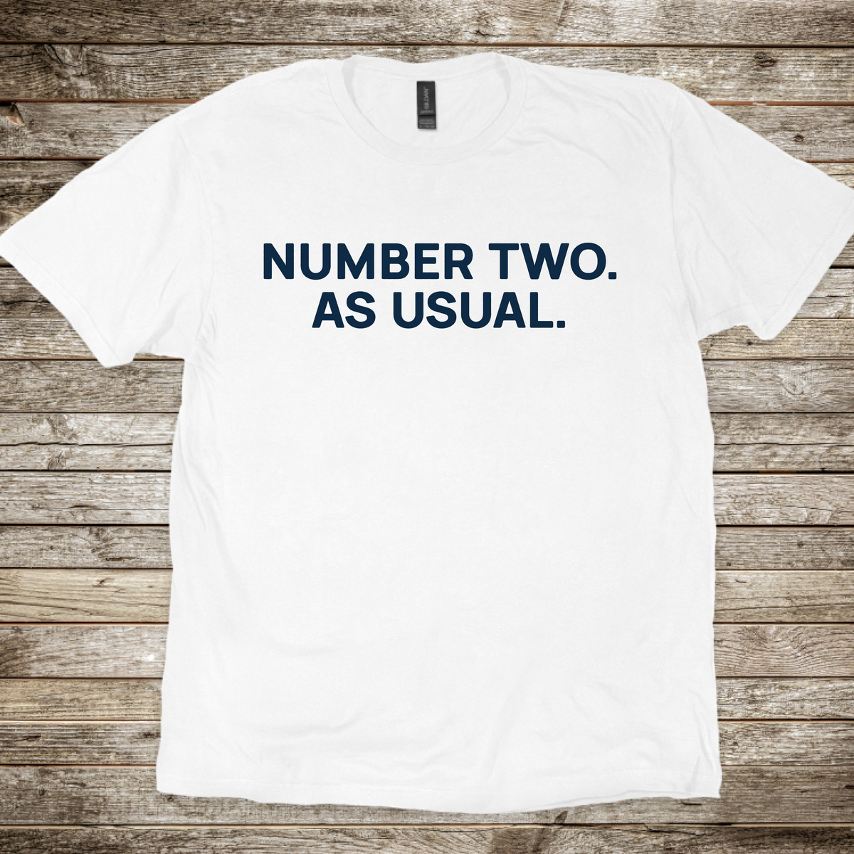 Number Two. As Usual T-Shirt