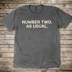 Number Two. As Usual T-Shirt