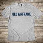 Old Airframe pilot gift shirt for aircraft owners