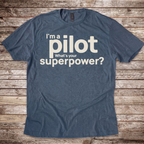 What's your Superpower T-Shirt