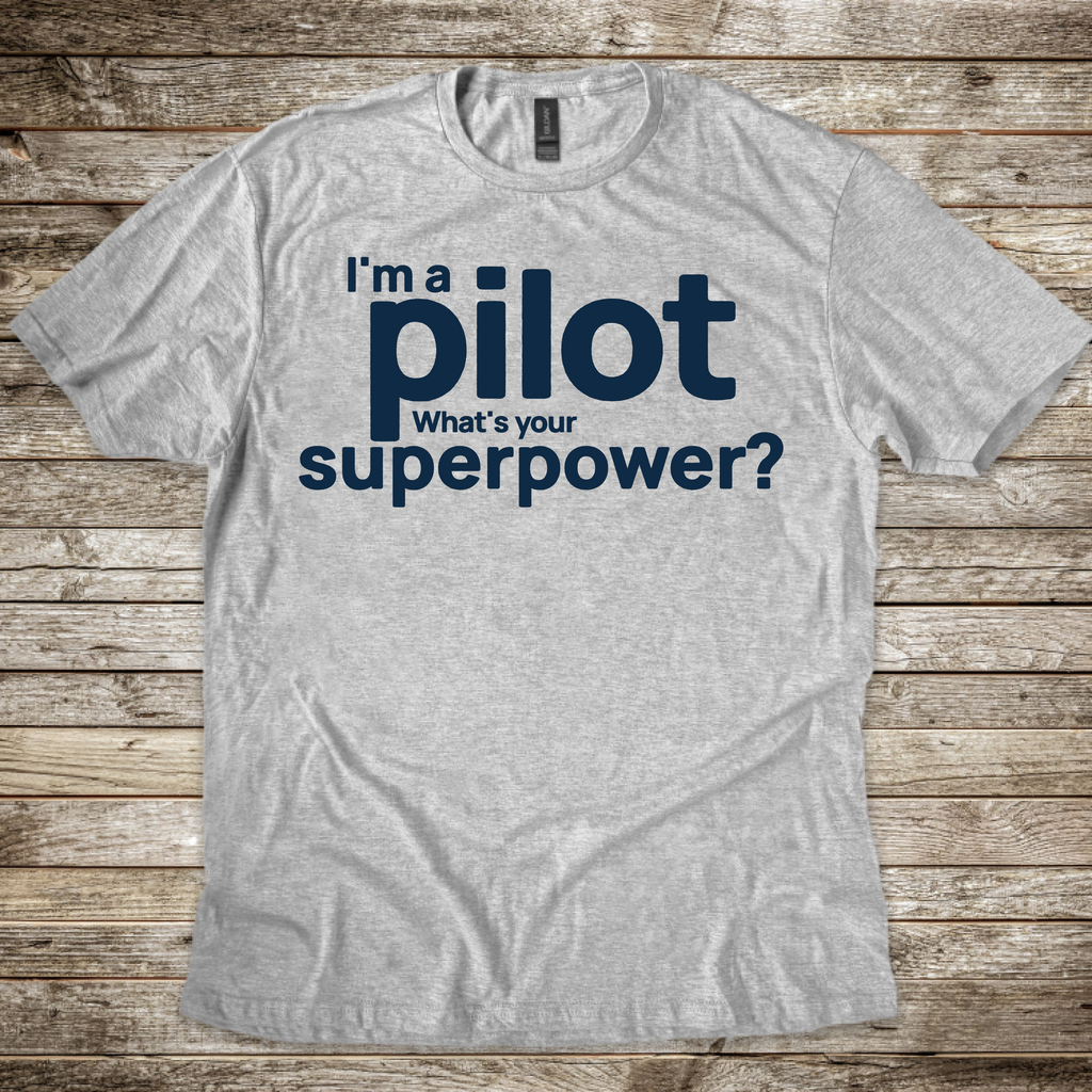 What's your Superpower T-Shirt