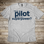 What's your Superpower T-Shirt