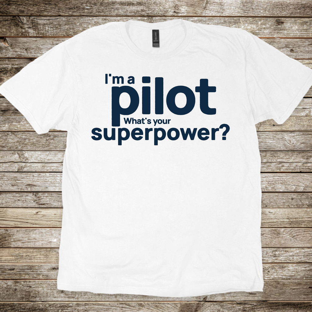 What's your Superpower T-Shirt