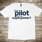 What's your Superpower T-Shirt