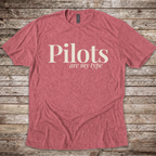 Pilots are my Type T-Shirt