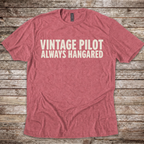 Vintage Pilot Always Hangared T-Shirt