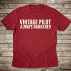 Vintage Pilot Always Hangared T-Shirt