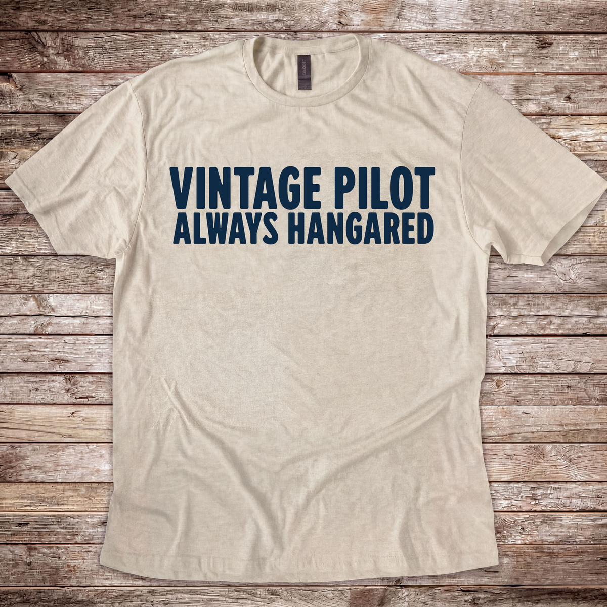 Vintage Pilot Always Hangared T-Shirt