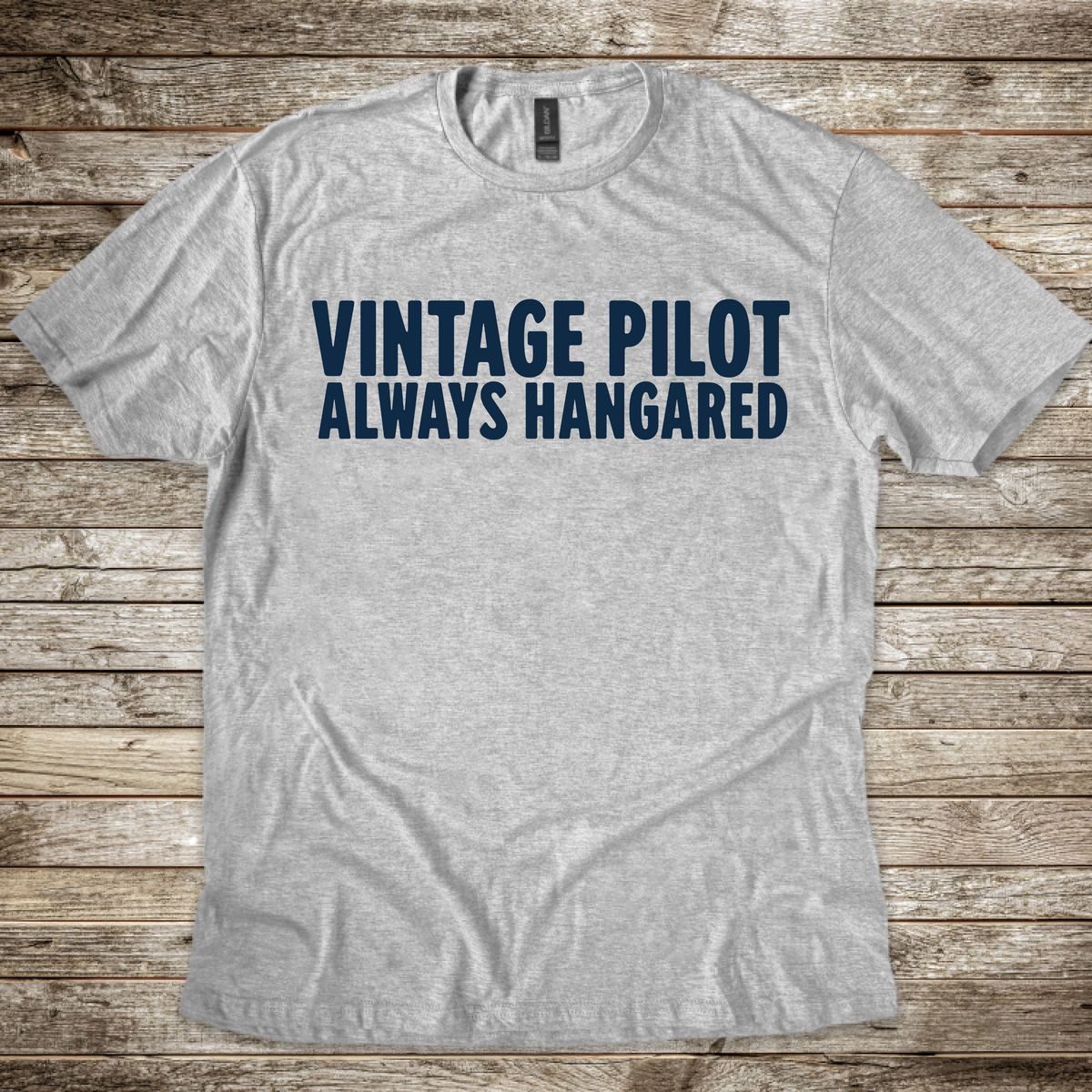 Vintage Pilot Always Hangared T-Shirt