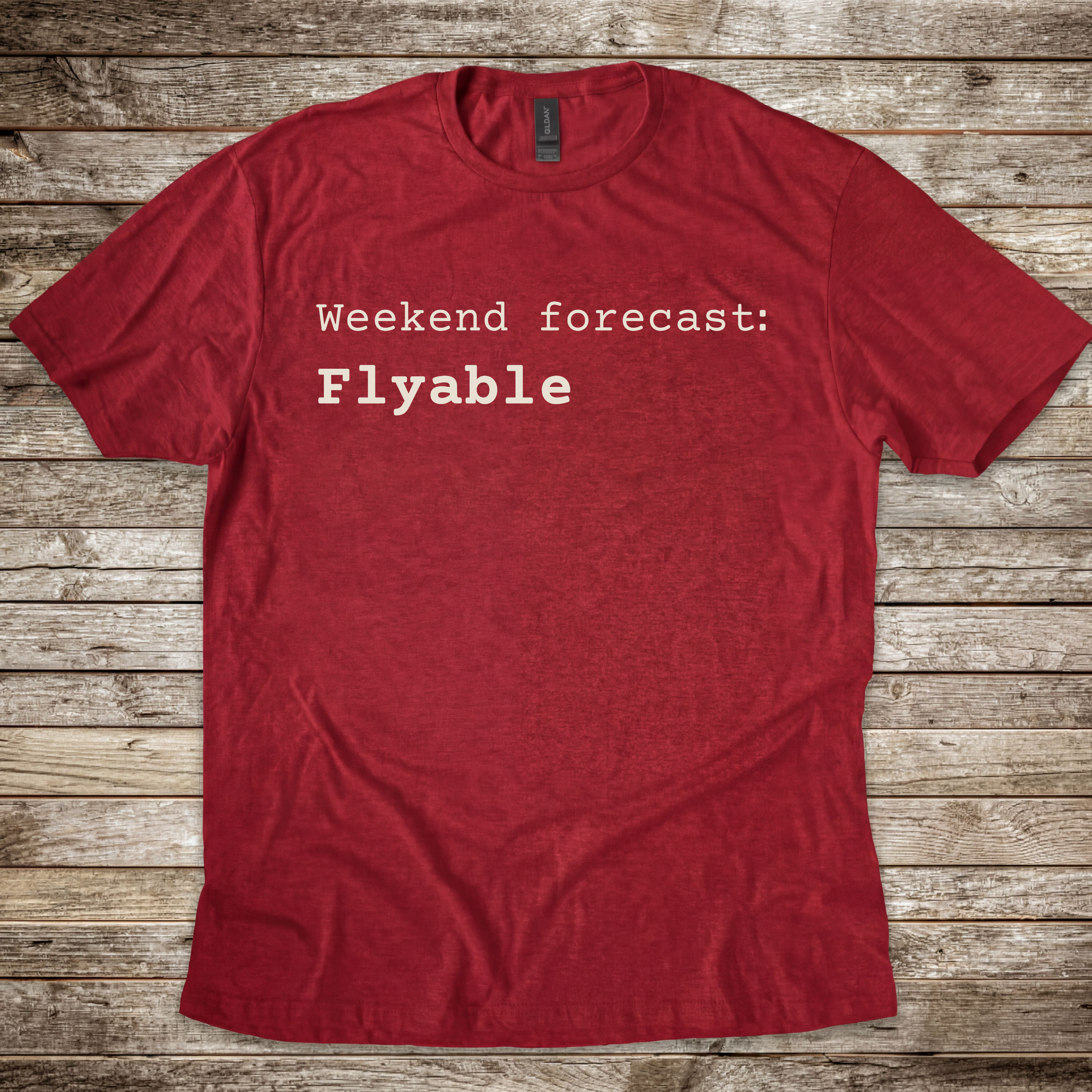 Weekend Forecast: Flyable T-Shirt