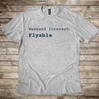 Weekend Forecast: Flyable T-Shirt