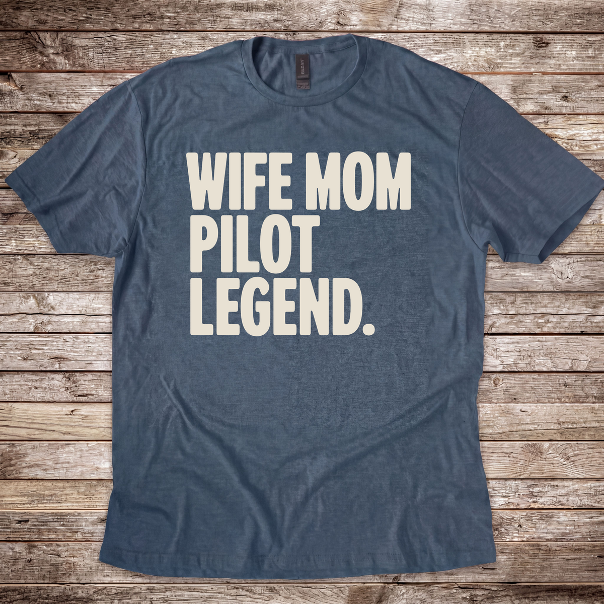 Wife Mom Pilot Legend T-Shirt