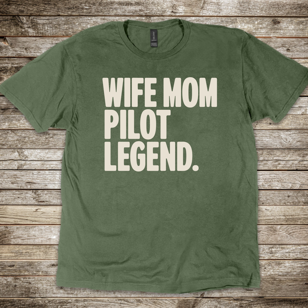 Wife Mom Pilot Legend T-Shirt