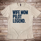 Wife Mom Pilot Legend T-Shirt