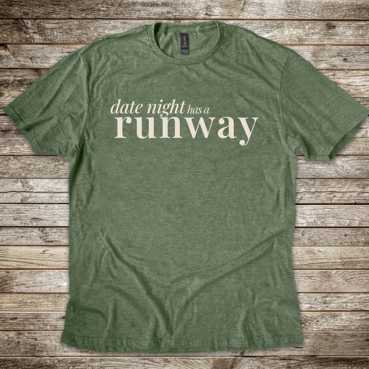 Date Night has a Runway T-Shirt