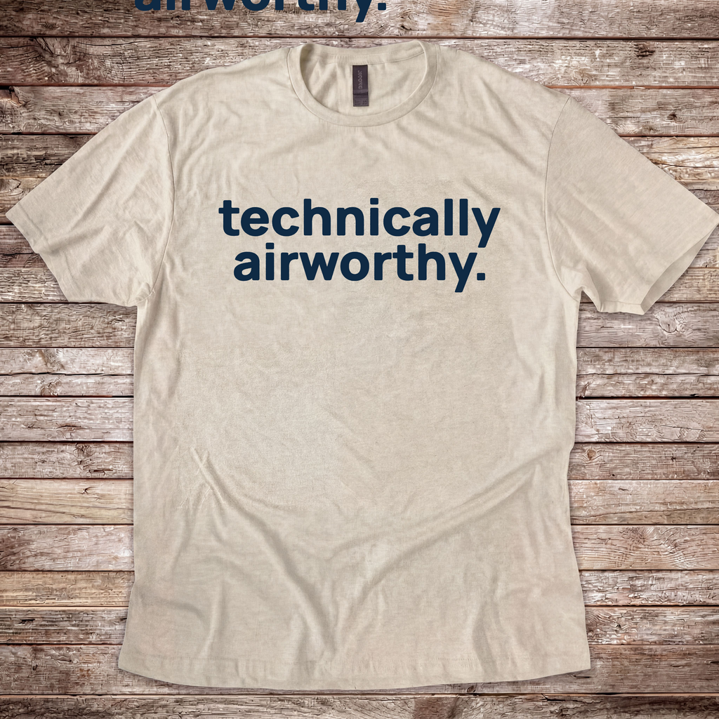 Technically Airworthy T-Shirt