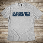 Overstimulated T-Shirt