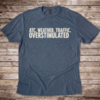 Overstimulated T-Shirt