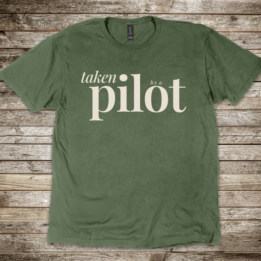 Taken by a Pilot T-Shirt