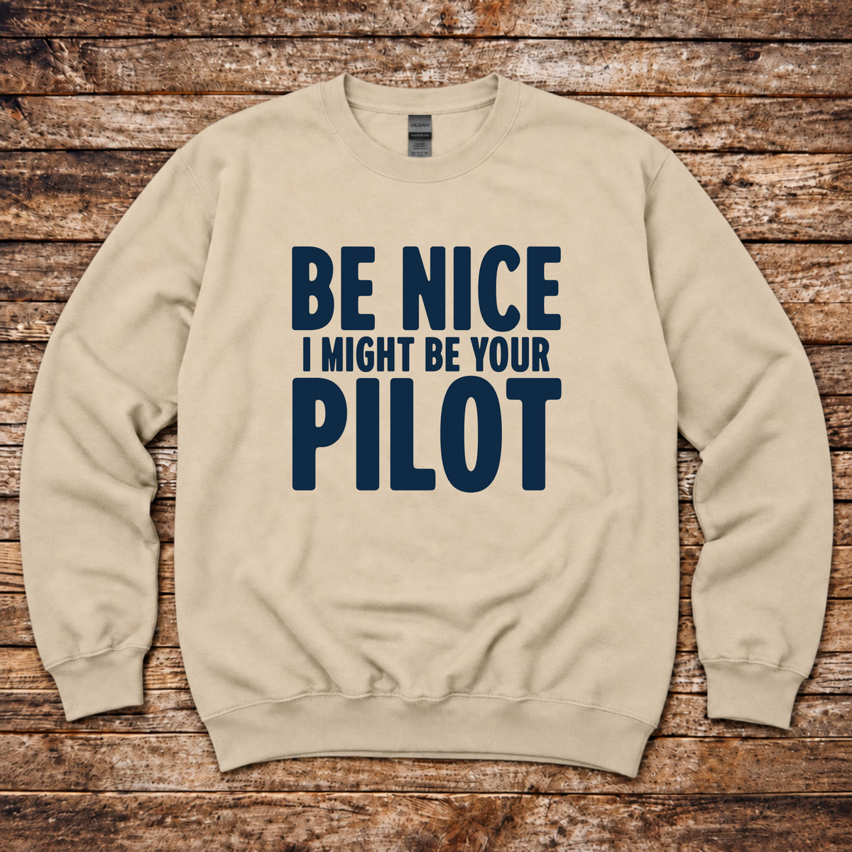 Aero Rascals Be Nice I Might Be Your Pilot sweatshirt