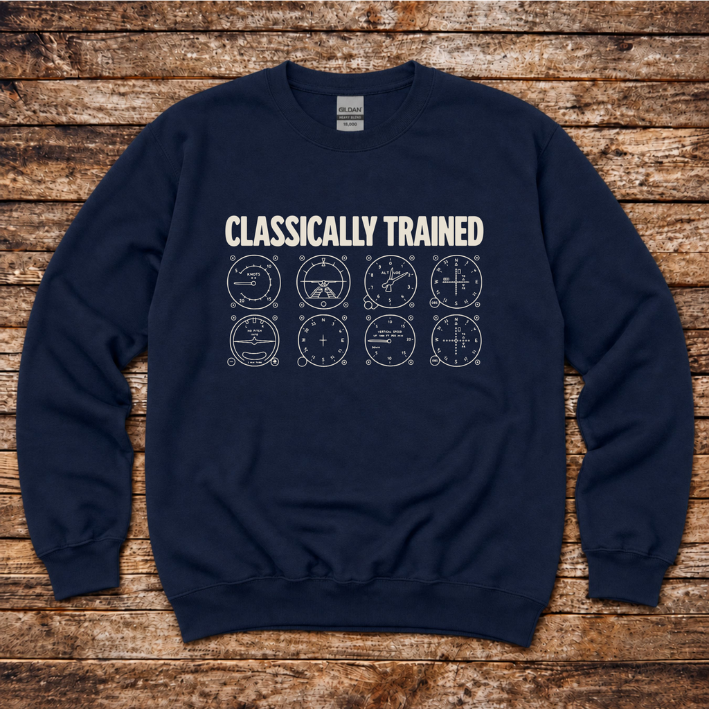 Classically Trained pilot sweatshirt for old-school aviation fans