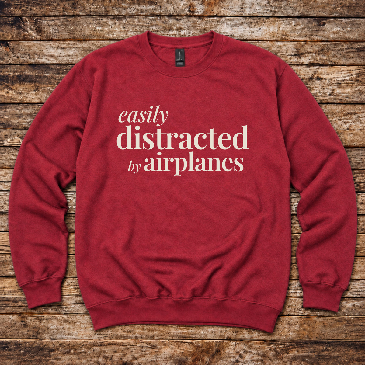 Easily Distracted by Airplanes Sweatshirt