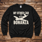Aero Rascals My Other Car is a Bonanza sweatshirt