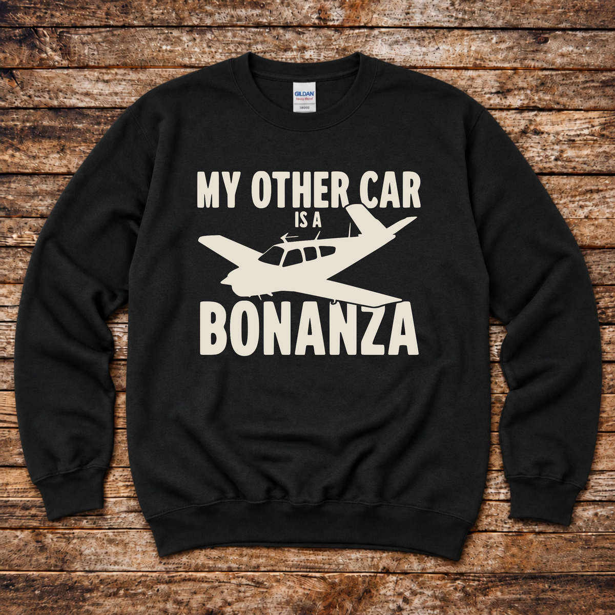Aero Rascals My Other Car is a Bonanza sweatshirt