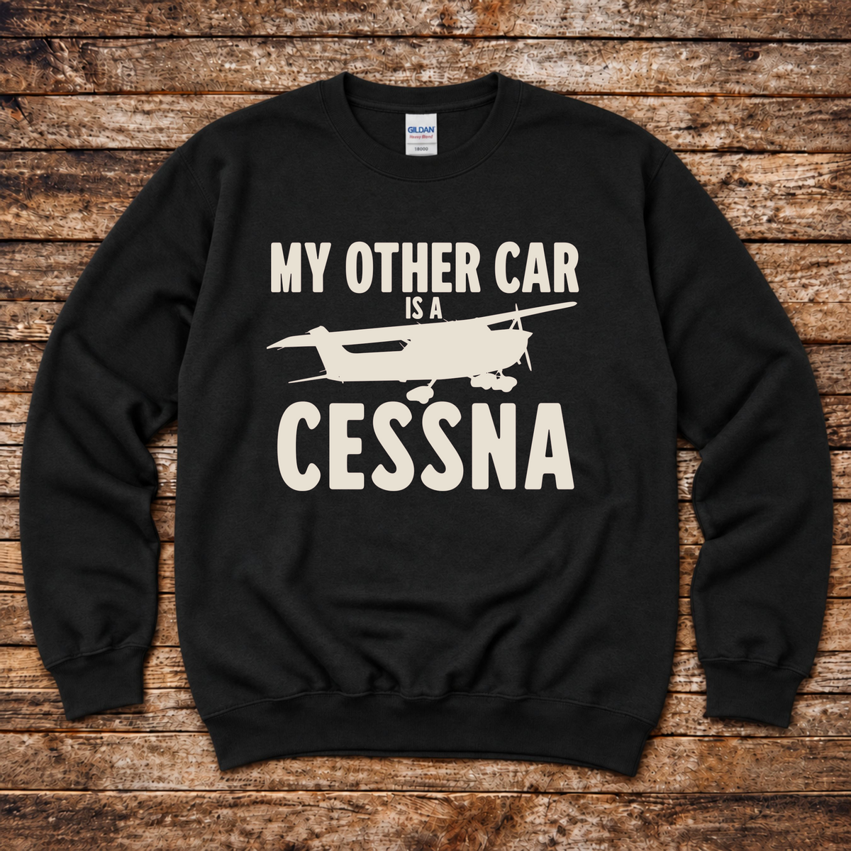 My Other Car is a Cessna pilot gift sweatshirt
