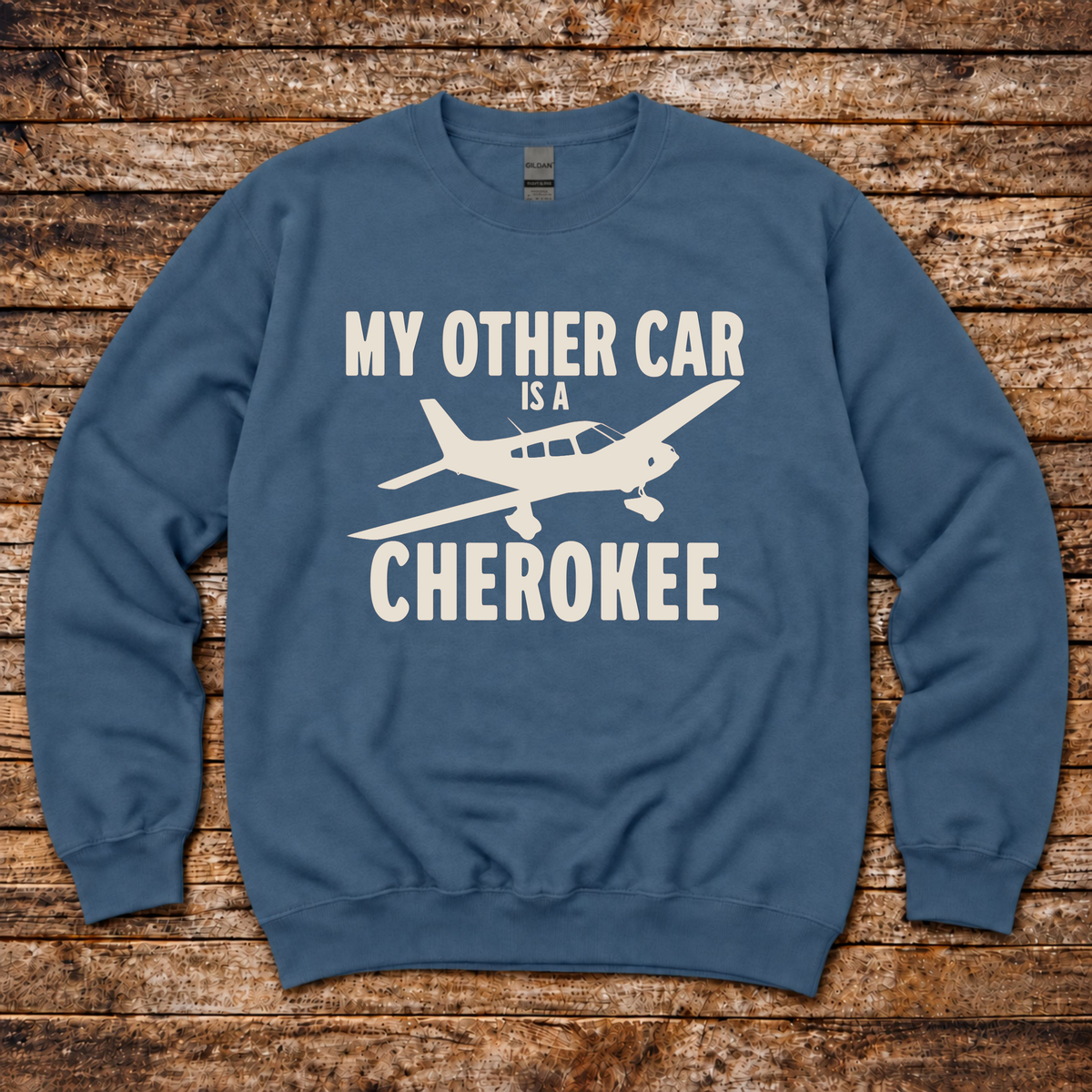 My Other Car is a Cherokee sweatshirt for Piper Cherokee pilots