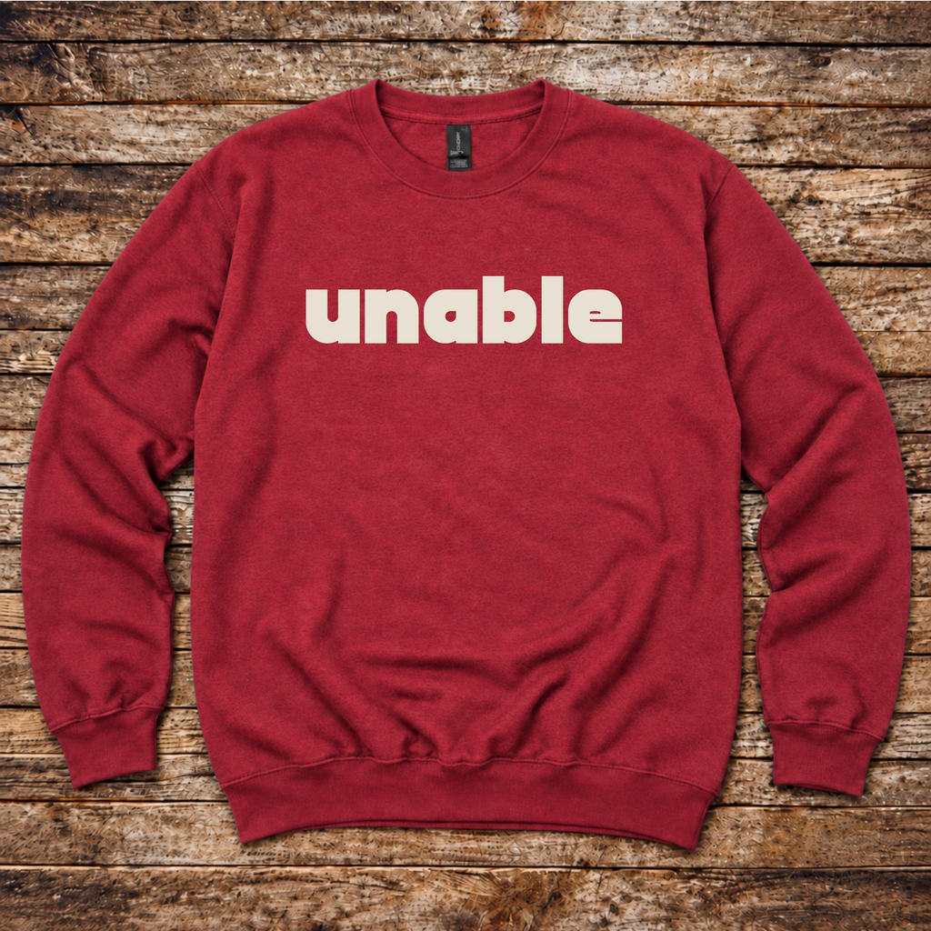 Unable Sweatshirt