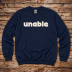 Unable Sweatshirt