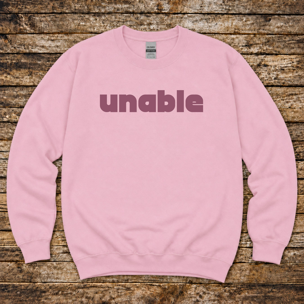 Unable Sweatshirt