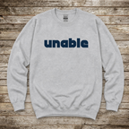 Unable Sweatshirt