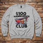 $100 Hamburger Club Sweatshirt